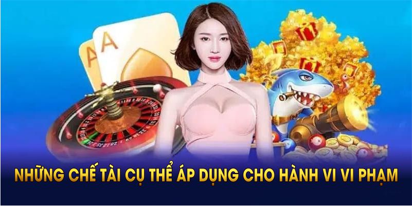 Những chế tài cụ thể áp dụng cho hành vi vi phạm miễn trừ trách nhiệm